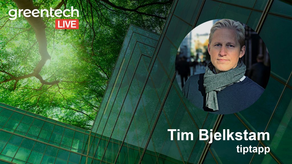 Greentech TipTapp App Tim Greentech Live Conference Tim Bjelkstam